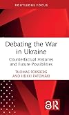 Debating the War in Ukraine