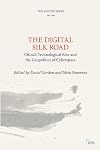 The Digital Silk Road (Adelphi series)