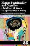 Human Sustainability and Cognitive Overload at Work