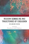 Modern Schooling and Trajectories of Exclusion: Childhoods in India