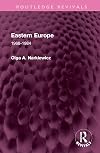 Eastern Europe: 1968-1984 (Routledge Revivals)