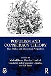 Populism and Conspiracy Theory: Case Studies and Theoretical Perspectives