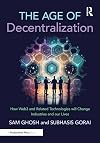 The Age of Decentralization