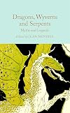 Dragons, Wyverns and Serpents