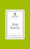 Poetry Prescription: Wild Remedy: 4 (Poetry Prescription, 4)