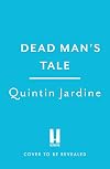 Dead Man’s Tale: the thrilling new crime novel in the acclaimed Bob Skinner series