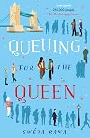 Queuing for the Queen