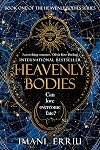 Heavenly Bodies (The Heavenly Bodies Series)