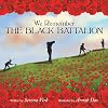 We Remember the Black Battalion