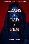 Trans/Rad/Fem