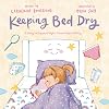 Keeping Bed Dry: A Story to Support Night-Time Potty Training