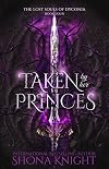 Taken by her Princes (The Lost Souls of Dyconia)