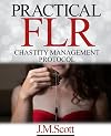 Practical FLR: Chastity Management Protocol