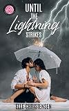 Until the Lightning Strikes: Happily Ever Alpha World
