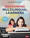 Shadowing Multilingual Learners