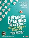 The Distance Learning Playbook for College and University Instruction: Teaching for Engagement and Impact in Any Setting