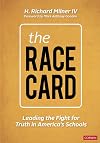 The Race Card: Leading the Fight for Truth in America’s Schools