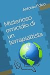 Misterioso omicidio di un terrapiattista : Un nuovo caso per il maresciallo Calitri