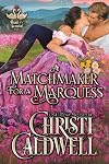 A Matchmaker for a Marquess