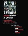 Italian Women in Chicago: Madonna Mia! QUI debbo vivere? (Do you mean I have to live HERE?)