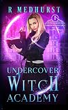 Undercover Witch Academy: First Year