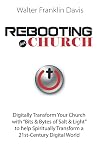 Rebooting.Church: The Future of Church - "Digital-Church" - Starts Here!