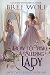 How to Wake a Sleeping Lady