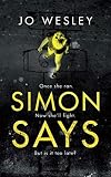 SIMON SAYS: A dark and gripping domestic thriller