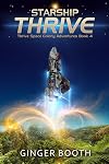 Starship Thrive (Thrive Space Colony Adventures)