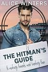 The Hitman's Guide to Making Friends and Finding Love (The Hitman's Guide, #1)