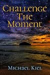 Challenge the Moment