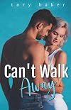 Can't Walk Away