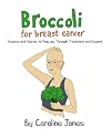 Broccoli for Breast Cancer