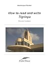 How to read and write Tigrinya: For adult learners