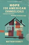 Hope for American Evangelicals: A Missionary Perspective on Restoring Our Broken House