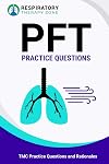 PFT Practice Questions: TMC Practice Questions and Rationales