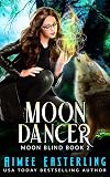 Moon Dancer (Moon Blind)