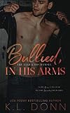 Bullied, In His Arms