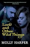 Love and Other Wild Things