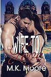 Wife To Love