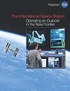 The International Space Station: Operating an Outpost in the New Frontier