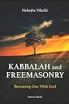 Kabbalah & Freemasonry: Becoming One With God