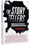 The Storytellers: Straight Talk from the World's Most Acclaimed Suspense & Thriller Authors