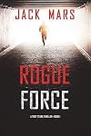 Rogue Force: (A Troy Stark Thriller, Book 1