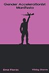 The Gender Accelerationist Manifesto