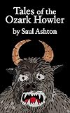 Tales of the Ozark Howler