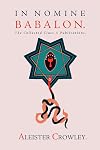 In Nomine Babalon: The Collected Class A Publications