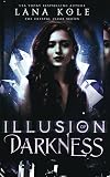 Illusion of Darkness