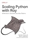 Scaling Python with Ray: Adventures in Cloud and Serverless Patterns
