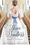 Her Three Suitors